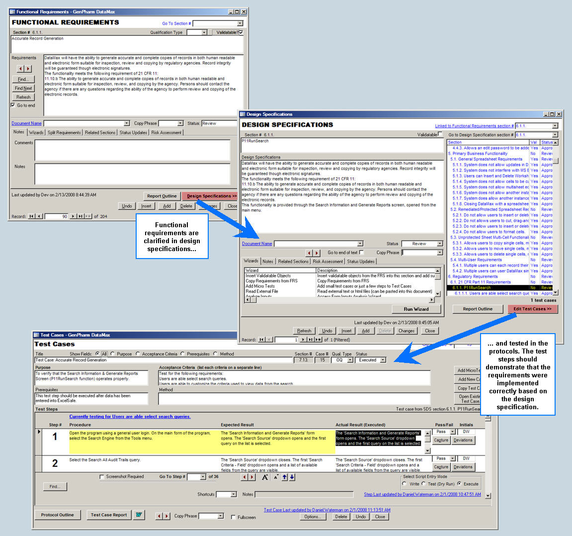 The FastVal Document Generator allows users to create functional requirements, detail how the system will meet those requirements in the design specification and test the requirements in the testing protocol.